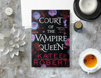 Court of the Vampire Queen - Katee Robert