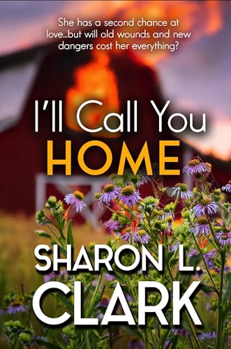 I'll Call You Home - Sharon Clark