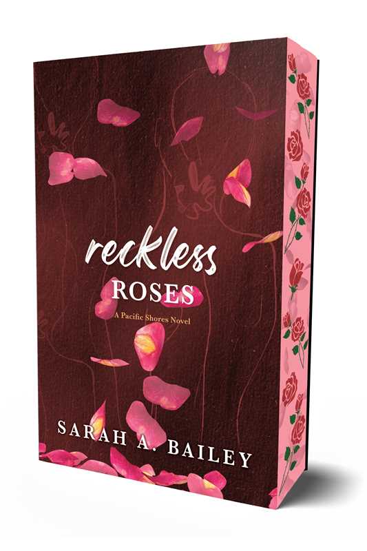 Reckless Roses - Sarah A. Bailey