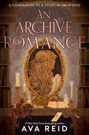 An Archive of Romance - Ava Reid