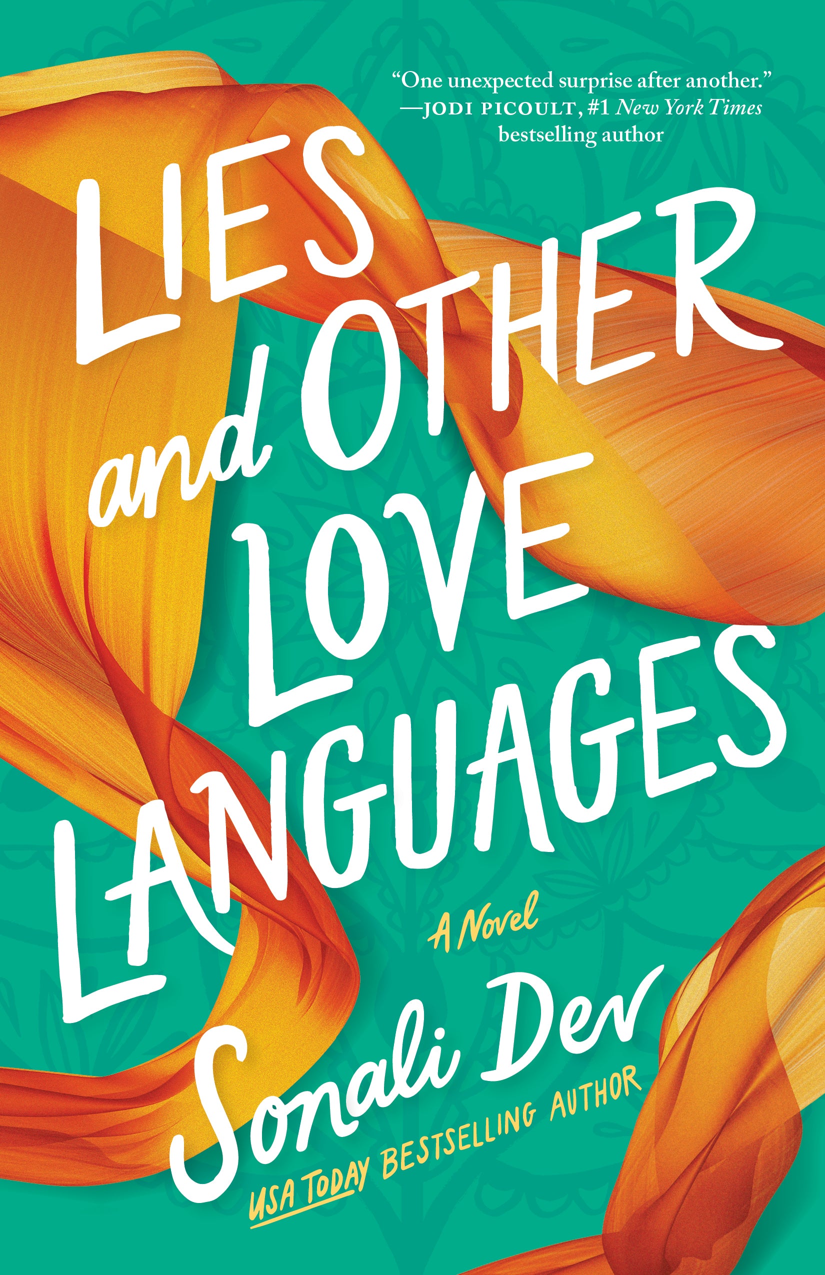 Lies and Other Love Languages - Sonali Dev