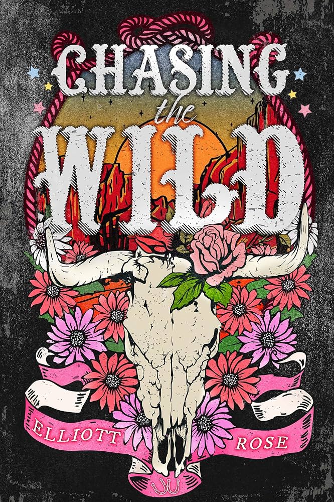 Chasing the Wild - Elliot Rose