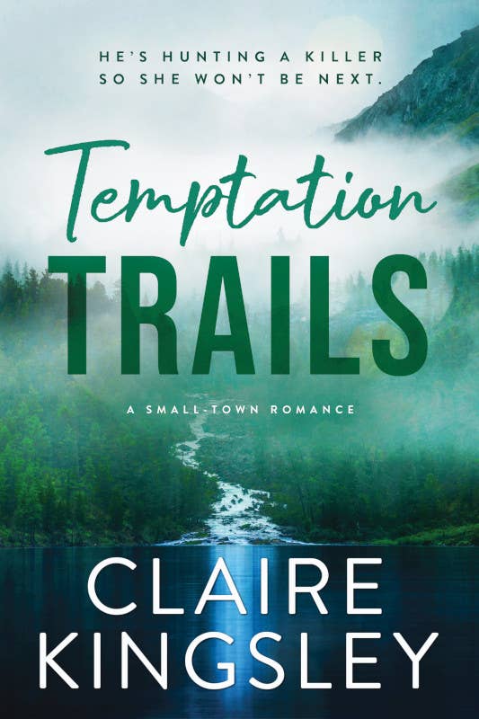 Temptation Trails - Claire Kingsley